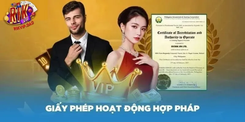 Rikvip được cấp giấy phép hoạt động hợp pháp